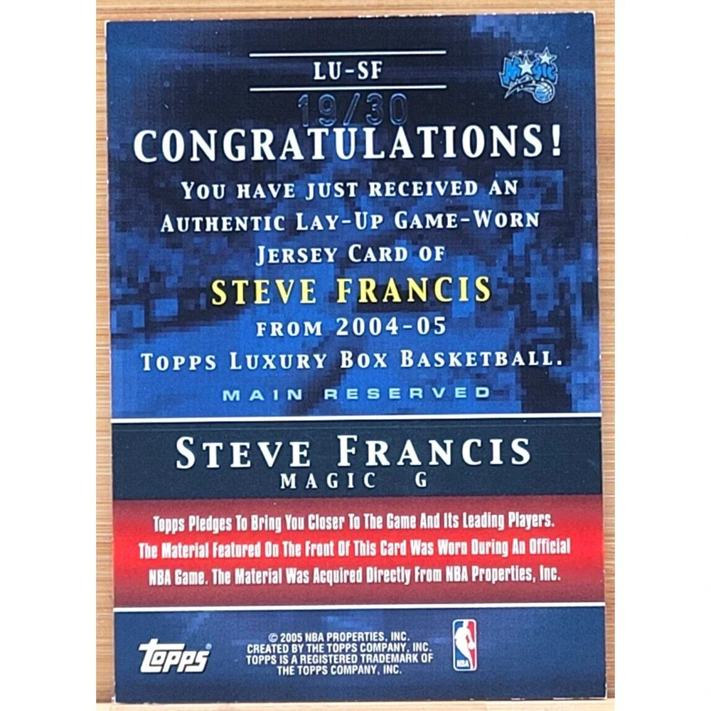 2004-05 TOPPS LUXURY BOX STEVE FRANCIS LAY-UP‎ #D/30 GAME USED JERSEY MAGIC